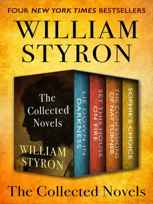 cover image of William Styron: The Collected Novels